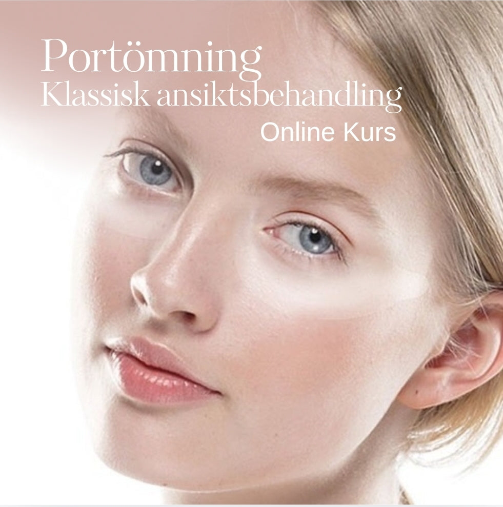 Onlinekurs i portömning / Klassisk ansiktsbehandling